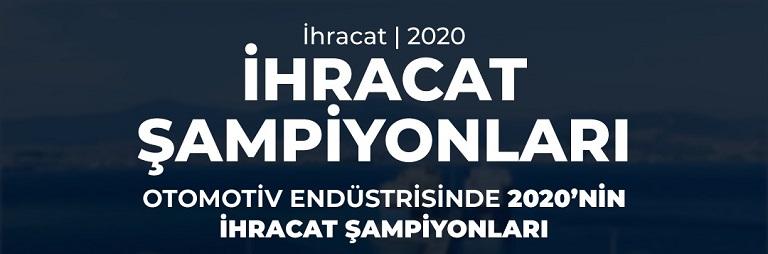 Otomotivde 2020 Yılının İhracat Şampiyonları Belli Oldu