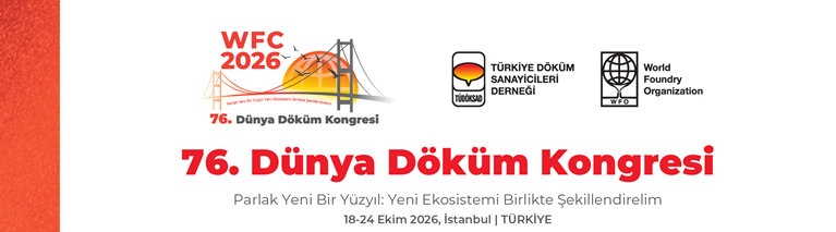 76. Dünya Döküm Kongresi